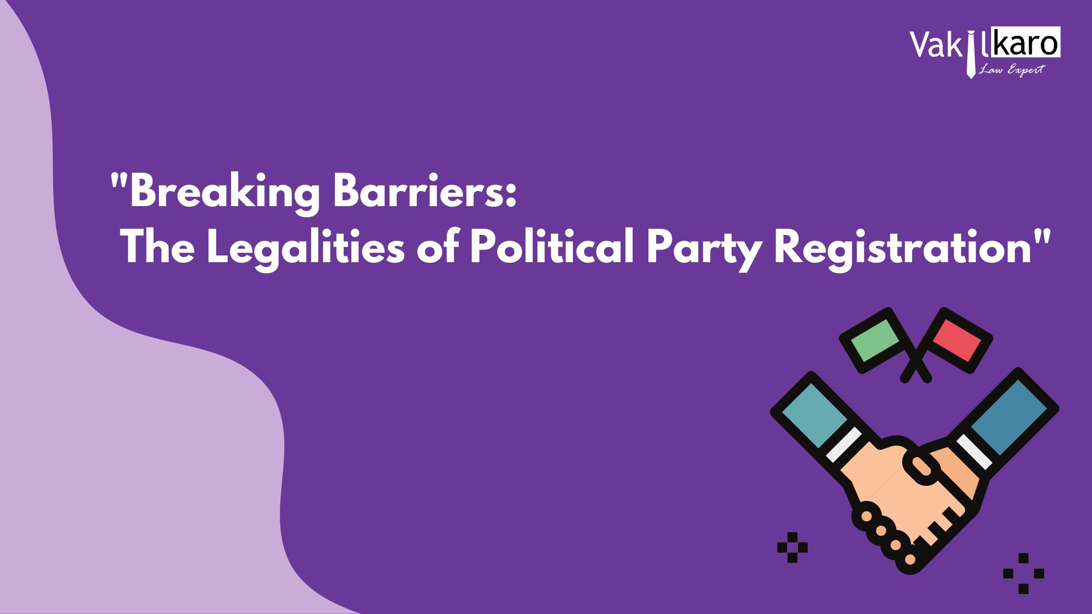 breaking-barriers-the-legalities-of-political-party-registration-(2).jpg