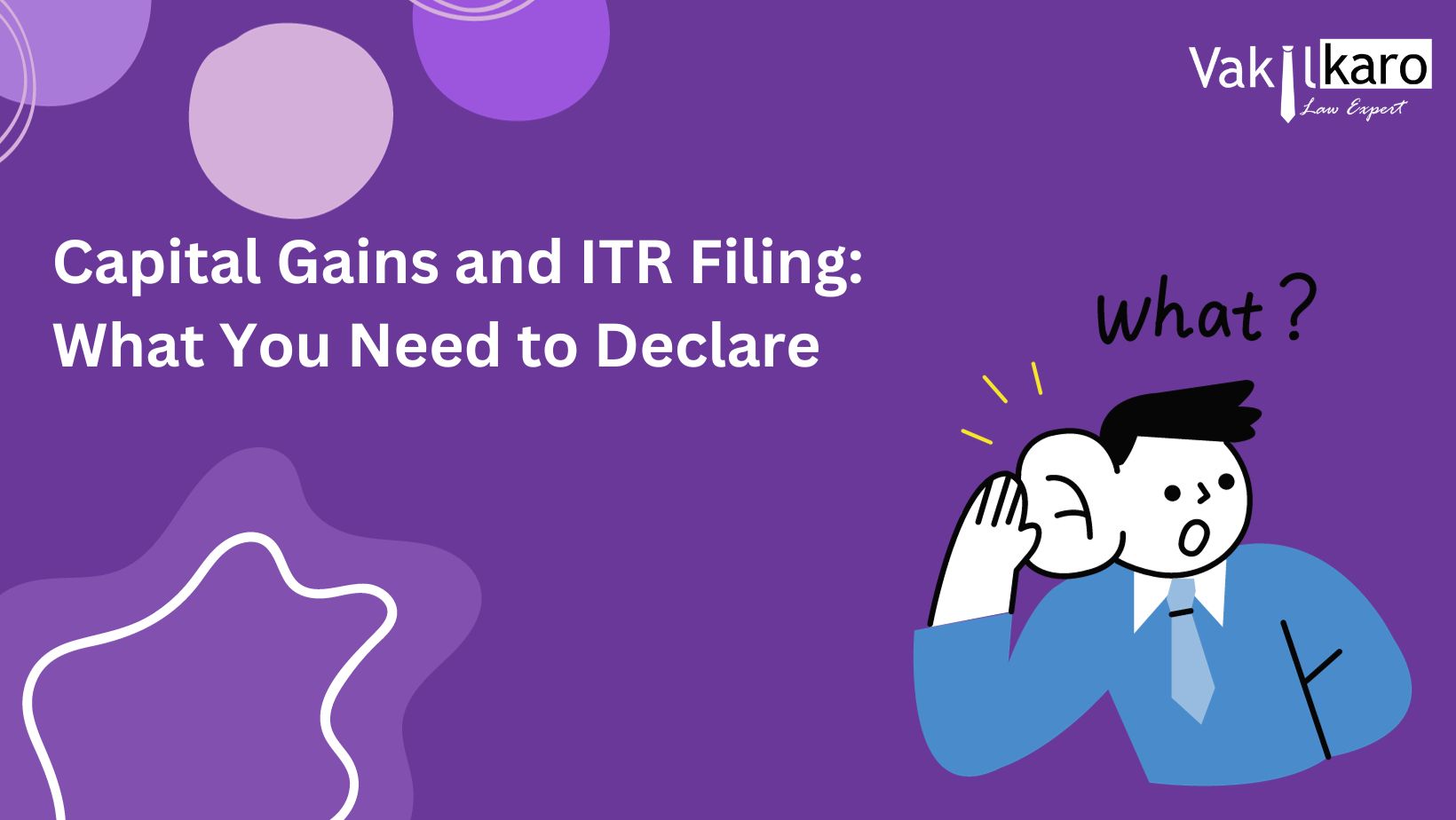 capital-gains-and-itr-filing-what-you-need-to-declare-(2).jpg