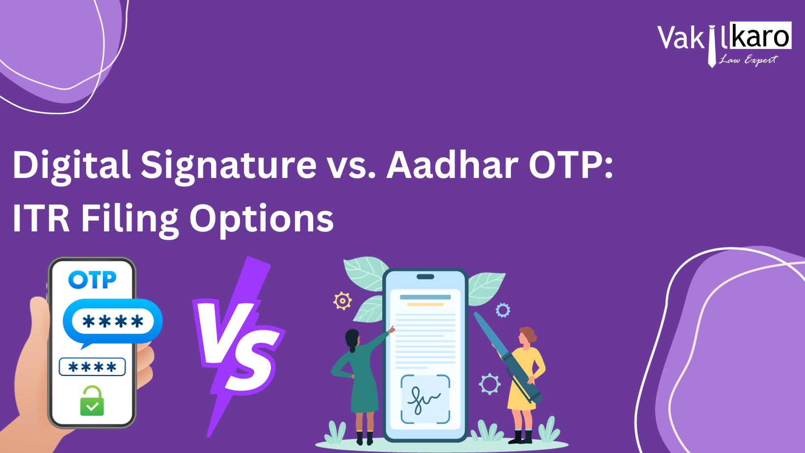 digital-signature-vs.-aadhar-otp-itr-filing-options.jpg