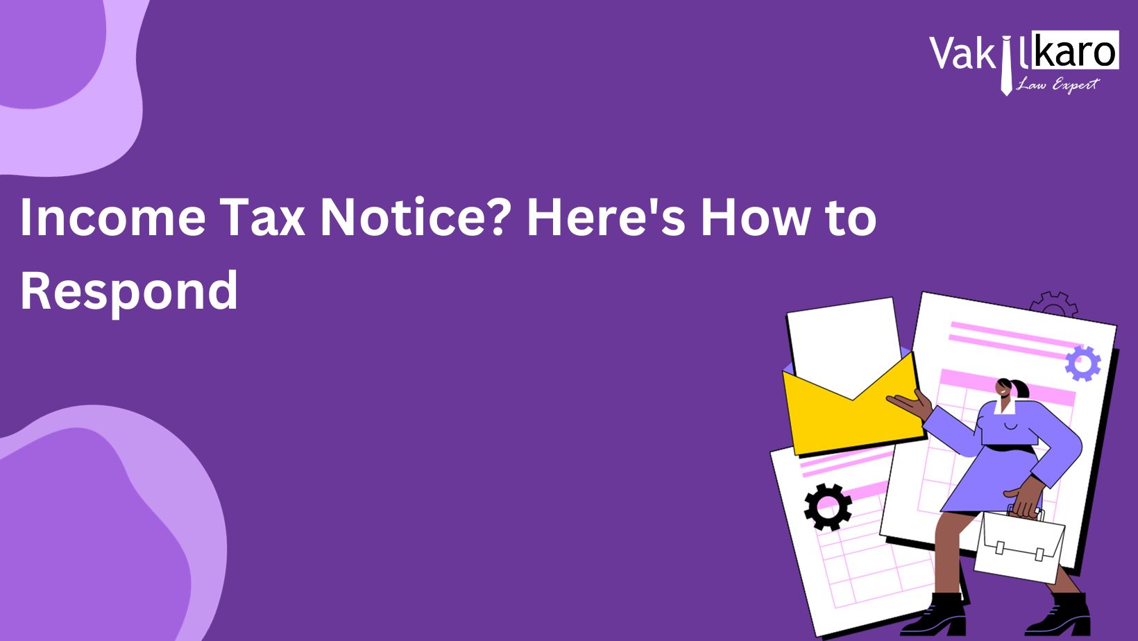 income-tax-notice-here's-how-to-respond.jpg