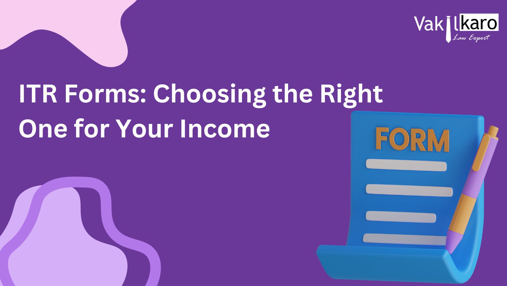 itr-forms-choosing-the-right-one-for-your-income-(2).jpg