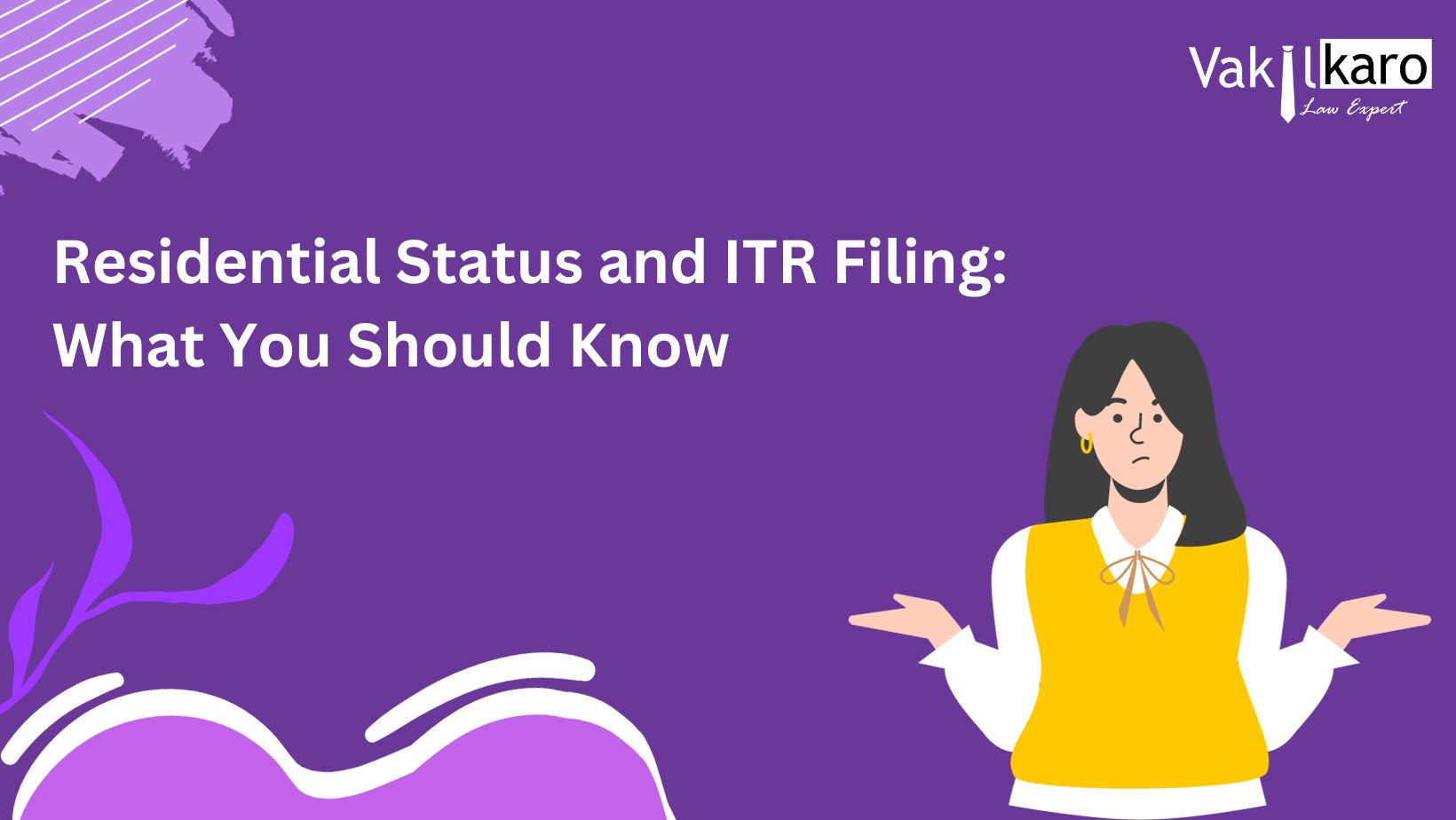 residential-status-and-itr-filing-what-you-should-know-(2).jpg