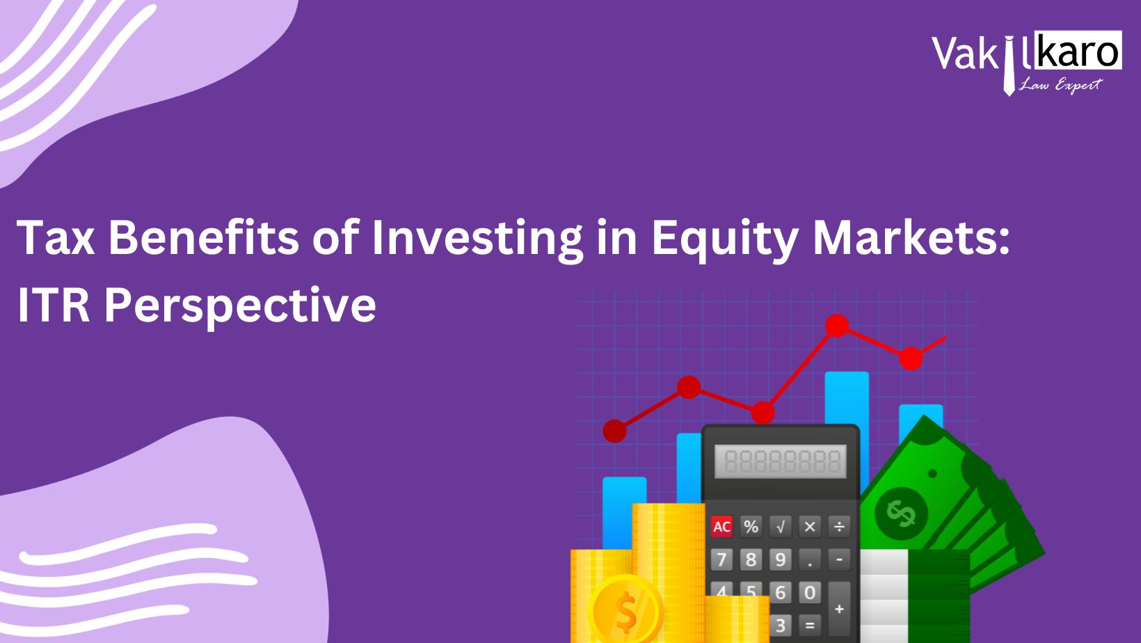 tax-benefits-of-investing-in-equity-markets-itr-perspective.jpg